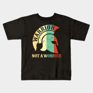 Warrior not a worrier motivational Kids T-Shirt